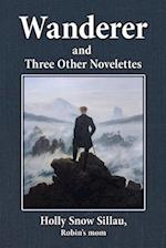 Wanderer and Three Other Novelettes 