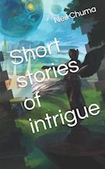 Short stories of intrigue 