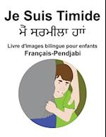 Français-Pendjabi Je Suis Timide Livre d'images bilingue pour enfants