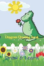 Dragons Drawing book: Drawing Cute Dragons 