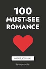 100 Must See Romance: Movie Journal 