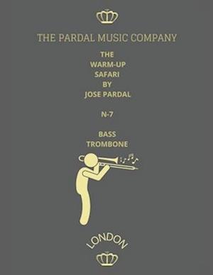 THE WARM-UP SAFARI BY JOSE PARDAL BASS N-7 TROMBONE : LONDON