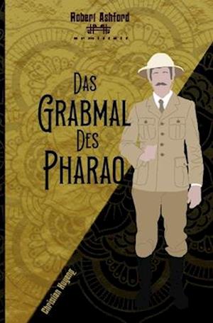 Das Grabmal des Pharao