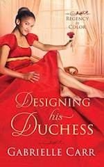 Designing His Duchess 
