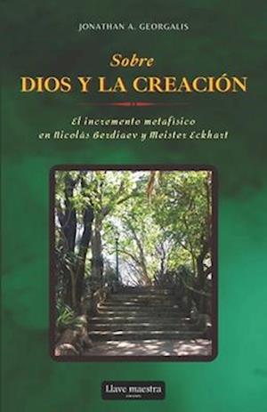 Sobre Dios y la creación