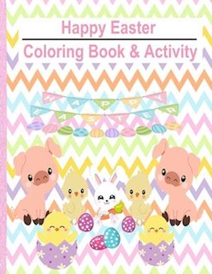 Happy Easter Coloring Book & Activities Soft Cover Book 8.5' x 11' in. : Children Activities Book