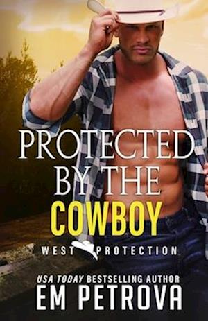 Protected by the Cowboy