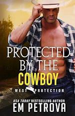 Protected by the Cowboy 