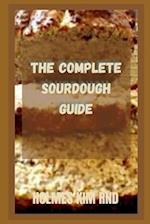 The Complete Sourdough Guide 