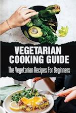 Vegetarian Cooking Guide