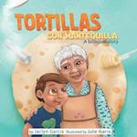 Tortillas Con Mantequilla : A bilingual story (Spanish/English) 