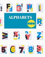 ALPHABETS FOR KIDS: FUN COLORING LETTERS 
