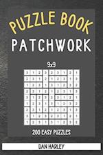 Patchwork Puzzle Book - 200 Easy Puzzles 9x9 (Keep Your Brain Healthy) 