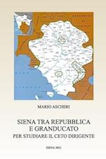 Siena tra Repubblica e Granducato