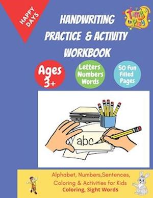 Handwriting Practice And Activity Workbook: Handwriting Practice & Activity Workbook for kids: Preschool writing Workbook with Sight words and colorin
