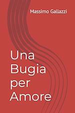 Una Bugia per Amore