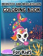 Merkitty And Mercaticorn Coloring Book For Kids: Adorable Merkitty And Mercaticorn Coloring Book For Kids 