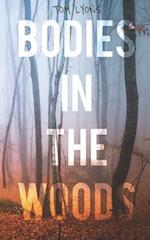 Bodies in the Woods: Unexplained Mysteries 
