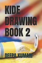 KIDE DRAWING BOOK 2 