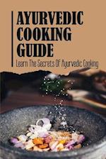 Ayurvedic Cooking Guide