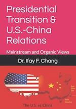 Presidential Transition & U.S.-China Relations