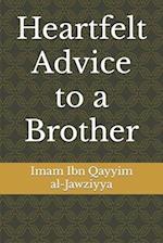 Heartfelt Advice to a Brother 