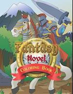 Fantasy Novel Coloring Book : Wonderful Fantasy, A Coloring Book Featuring Fantasy Beings of Color, Wonderful Fantasy, Novel, Magic Drawings, Great fo