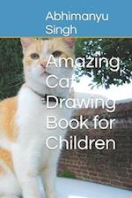 Amazing Cat Drawing Book for Children 