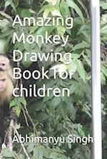Amazing Monkey Drawing Book for children 