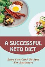 A Successful Keto Diet