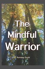 The Mindful Warrior