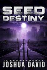 Seed: Destiny 