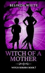Witch of a Mother 