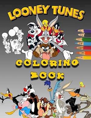 Loonèy Tunès Coloring Book: 60 High Quality Coloring Pages For Relaxation And Stress Relief, Size 8.5 x 11 Inches