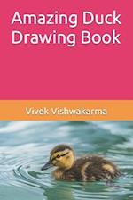 Amazing Duck Drawing Book 