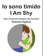 Italiano-Inglese Io sono timido/ I Am Shy Libro illustrato bilingue per bambini