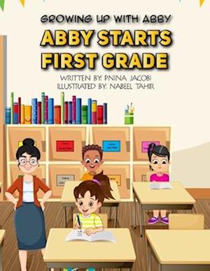 Abby Starts First Grade