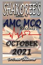 SHAKOREE's NOTES OF AMC MCQ Recalls OCTOBER 2021 