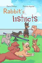 Rabbit's Instincts 