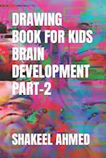 DRAWING BOOK FOR KIDS BRAIN DEVELOPMENT PART-2 