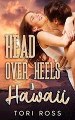 Head Over Heels in Hawaii 