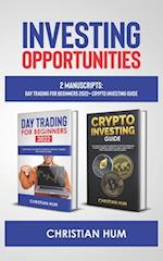 INVESTING OPPORTUNITIES: 2 Manuscripts: Day Trading for Beginners 2022 + Crypto Investing Guide 