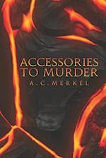 Accessories to Murder 