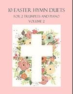 10 Easter Duets for 2 Trumpets and Piano: Volume 2 