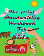 the print handwriting workbook for kids: laugh learn, and practice print with jokes and riddles ( PLUS REWARDS ): 8.5 x 11 inch (21.5x27.94) cm 93 pag