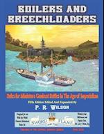 Boilers And Breechloaders: Rules for Miniature Gunboat Battles In The Age of Imperialism 