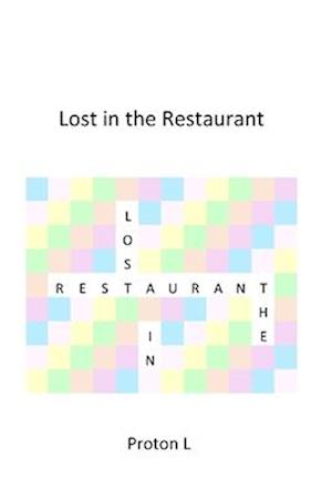 Lost in the Restaurant