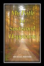 My Path to Sustained Happiness 