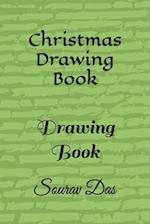 Christmas Drawing Book: Drawing Book 