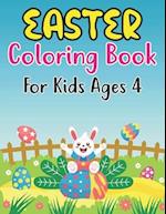 Easter Coloring Book For Kids Ages 4: Hand-drawn Activity Book for Kids with Easter Coloring! (Kids Easter Day Book) 